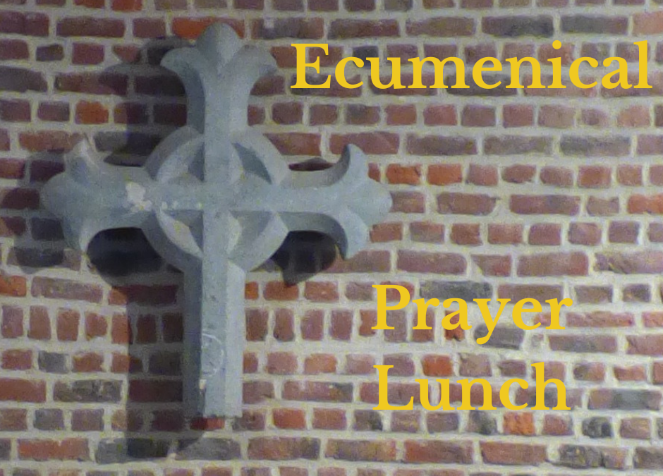 21.05 – 13:00 Ecumenical Prayer Lunch